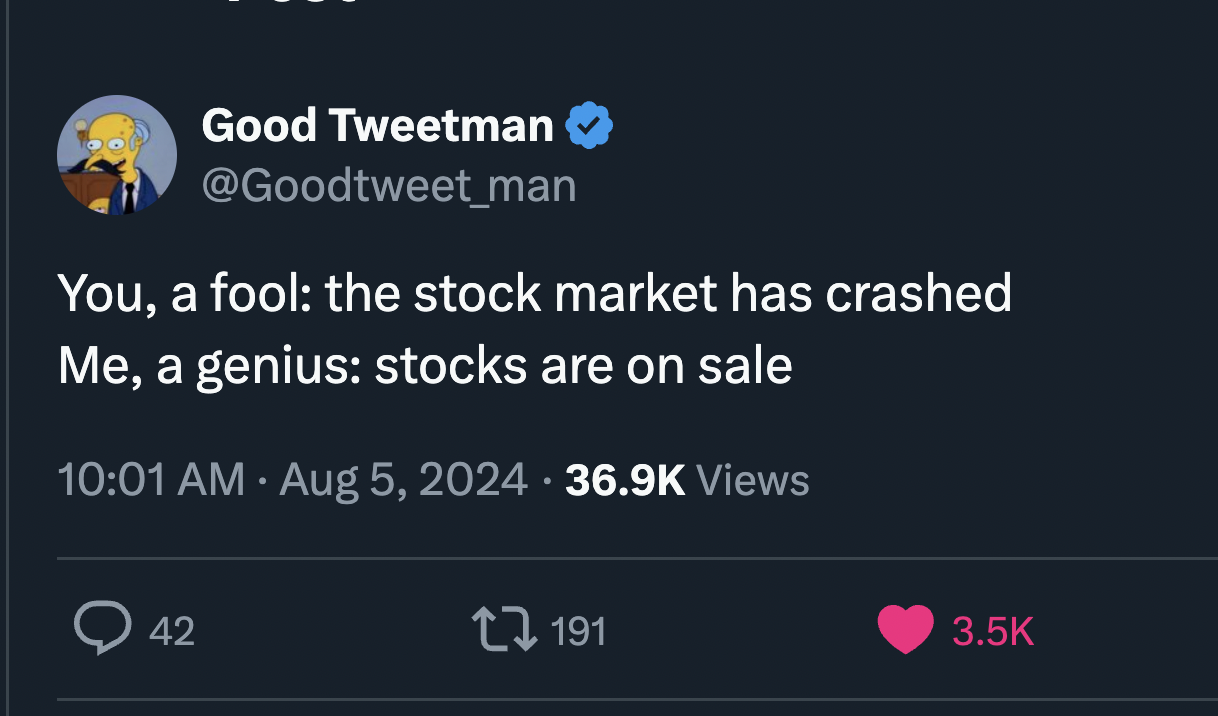 screenshot - Good Tweetman You, a fool the stock market has crashed Me, a genius stocks are on sale Views 42 191